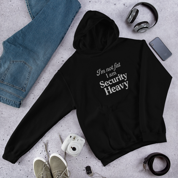 “I’m Not Fat, I’m Security Heavy” Unisex Cardi B Quote Hoodie - Image 28