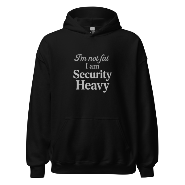 “I’m Not Fat, I’m Security Heavy” Unisex Cardi B Quote Hoodie - Image 2