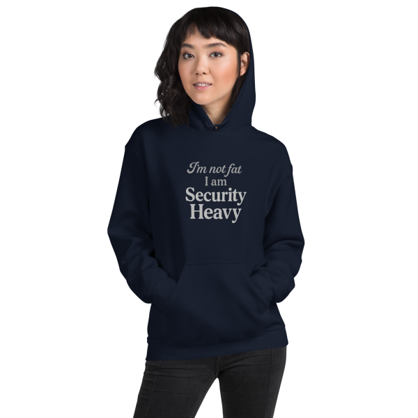 “I’m Not Fat, I’m Security Heavy” Unisex Cardi B Quote Hoodie - Image 31
